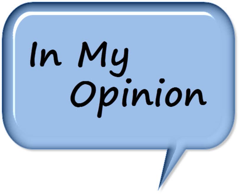 One opinion it s. My opinion. Personal opinion. Your opinion. In my opinion synonyms.