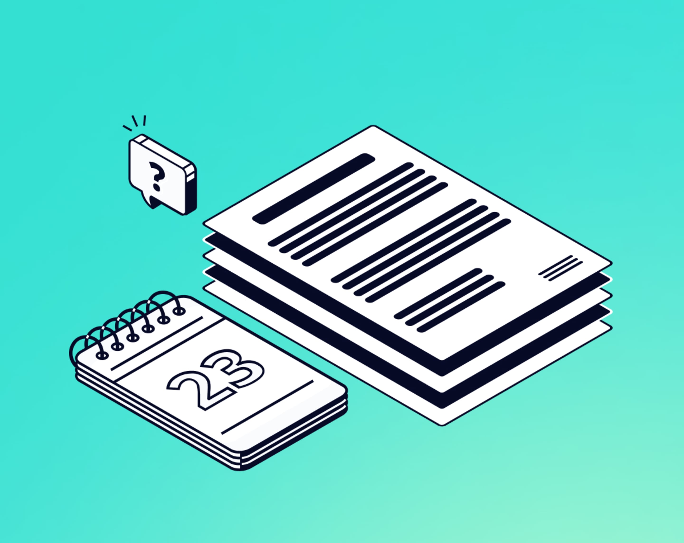 Isometric illustration of stacked documents, a spiral calendar showing day 23, and a question mark chat bubble on teal background