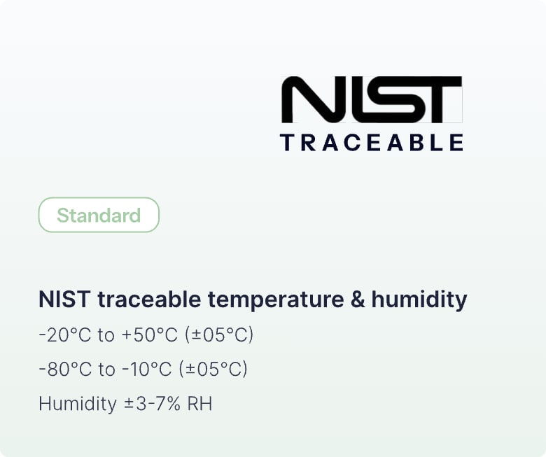 NIST Traceable badge showing Standard calibration specs: temperature ranges -20°C to +50°C and -80°C to -10°C (±05°C), humidity ±3-7% RH