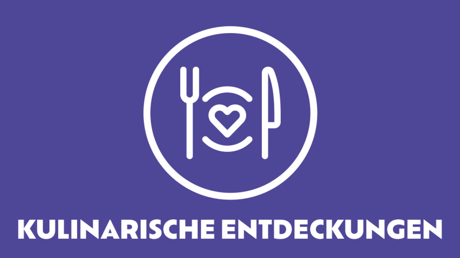 Kulinarische Entdeckungen