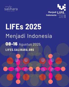Lifes (Literature And Ideas Festival Salihara)