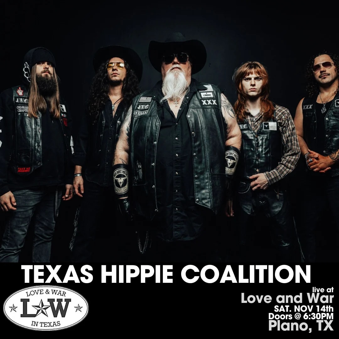 TEXAS HIPPIE COALITION at Love & War in Texas on Nov 14, 2026