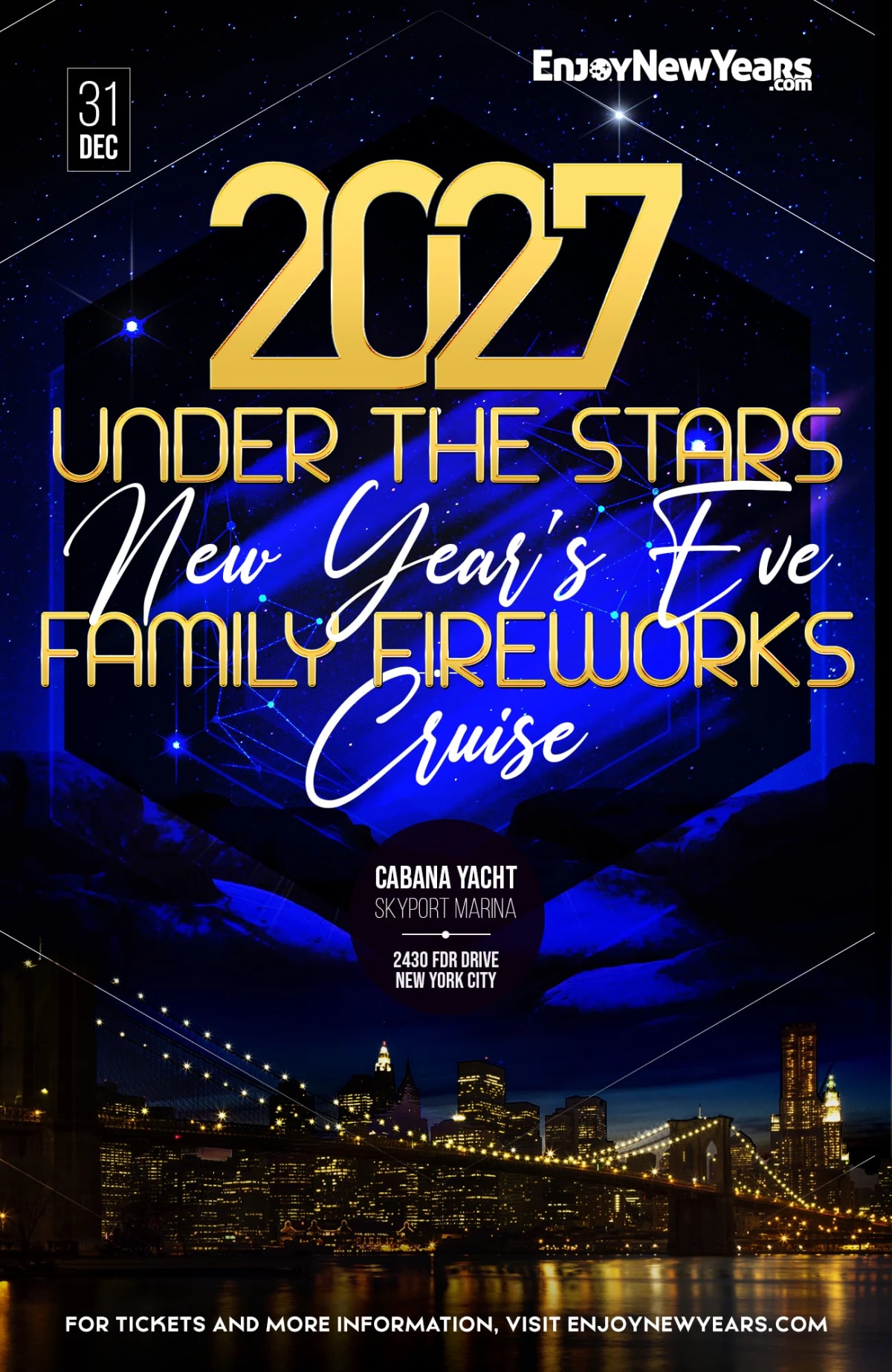 Under the Stars New Year's Eve Family Friendly Fireworks Cruise 2027 at Cabana Yacht (Skyport Marina) on Dec 31, 2026