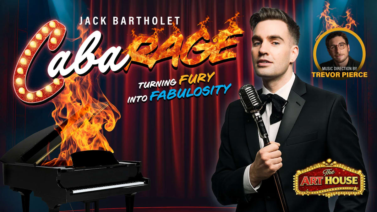 Jack Bartholet - CabaRAGE at Art House on Sep 6, 2026