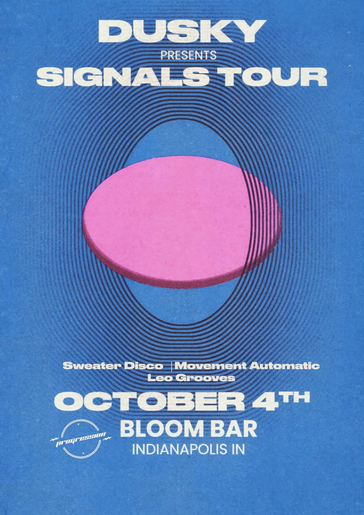 Sunset Sessions: Dusky - Signals Tour | Bloom Bar Indy at Bloom Bar Indy on Oct 4, 2026