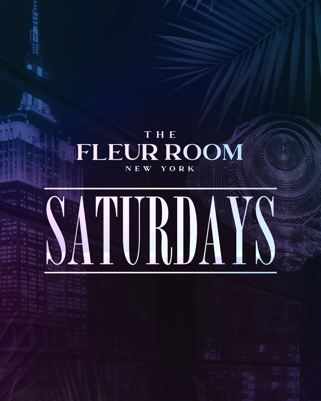 Saturdays at The Fleur Room on Nov 21, 2026