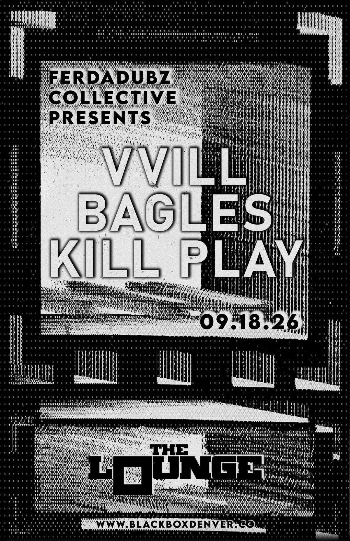 Ferdadubz Collective: VVill, Bagles, Kill Play at The Black Box on Sep 18, 2026