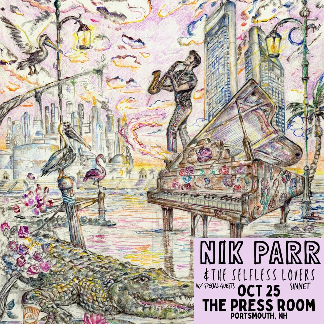 Nik Parr & The Selfless Lovers w/ Sinnet at The Press Room on Oct 25, 2026
