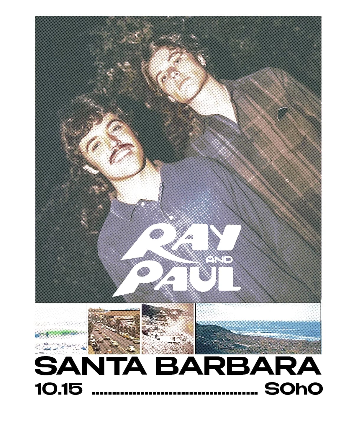 Ray and Paul - Santa Barbara at SOhO Restaurant & Music Club on Oct 15, 2026