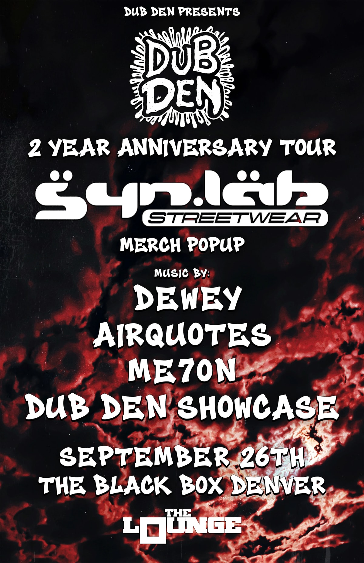 Dub Den: Syn.lab Streetwear Merch Popup with Dewey, Airquotes, Me7on, Dub Den Showcase at The Black Box on Sep 26, 2026