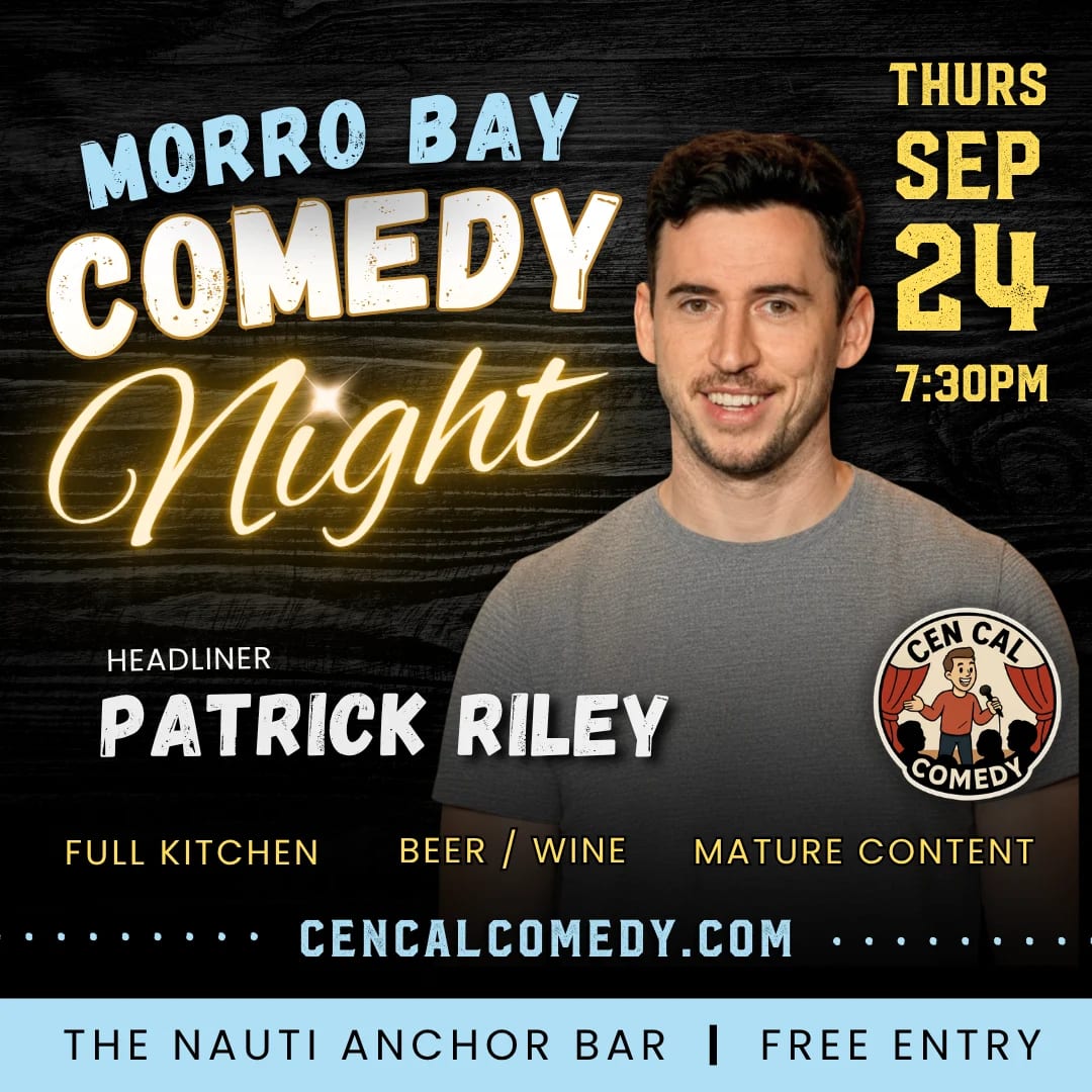 Morro Bay Comedy Night with Patrick Riley at Nauti Anchor Bar and Restaurant on Sep 24, 2026