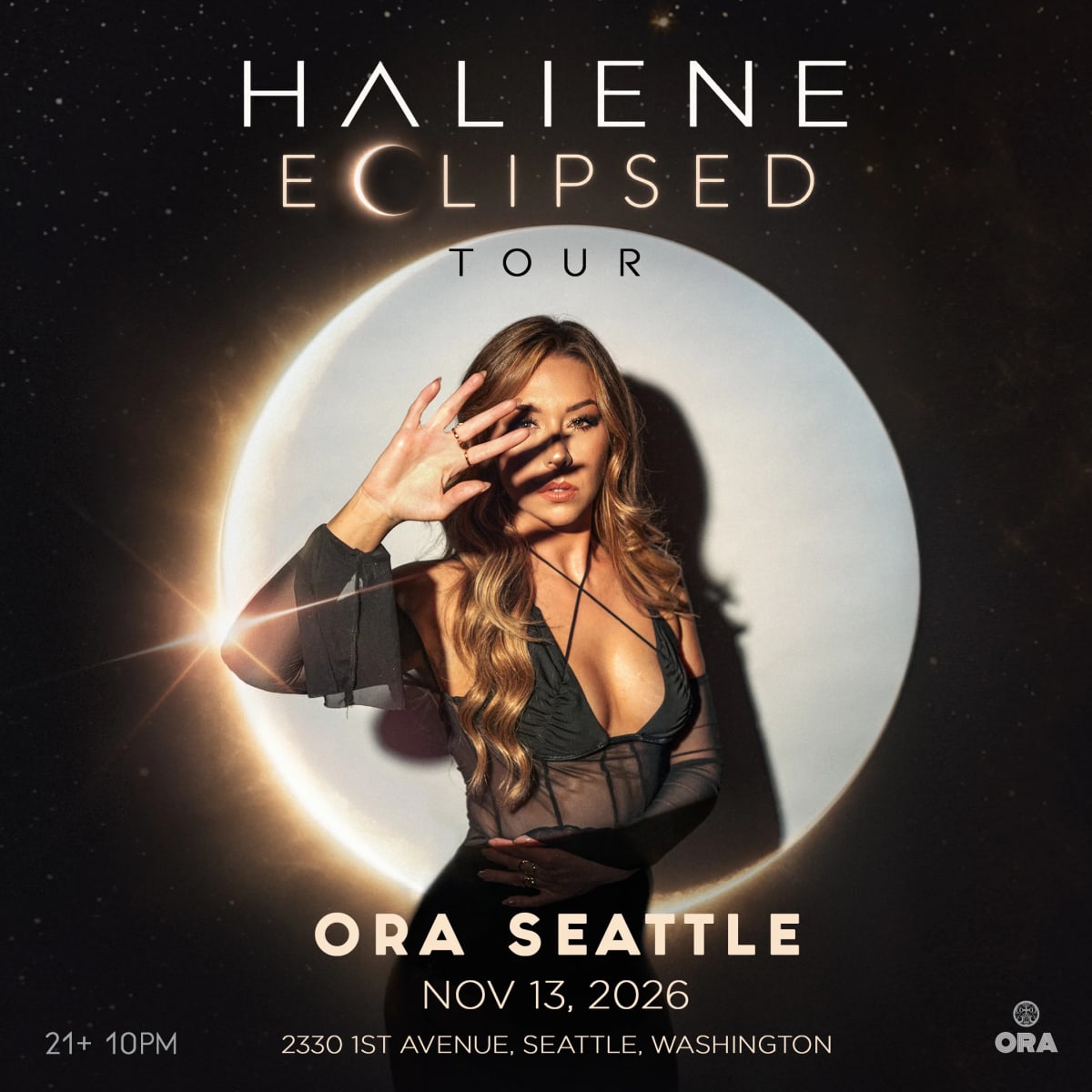 HALIENE-ECLIPSED TOUR  at Ora ( 21+) at Ora Nightclub on Nov 13, 2026