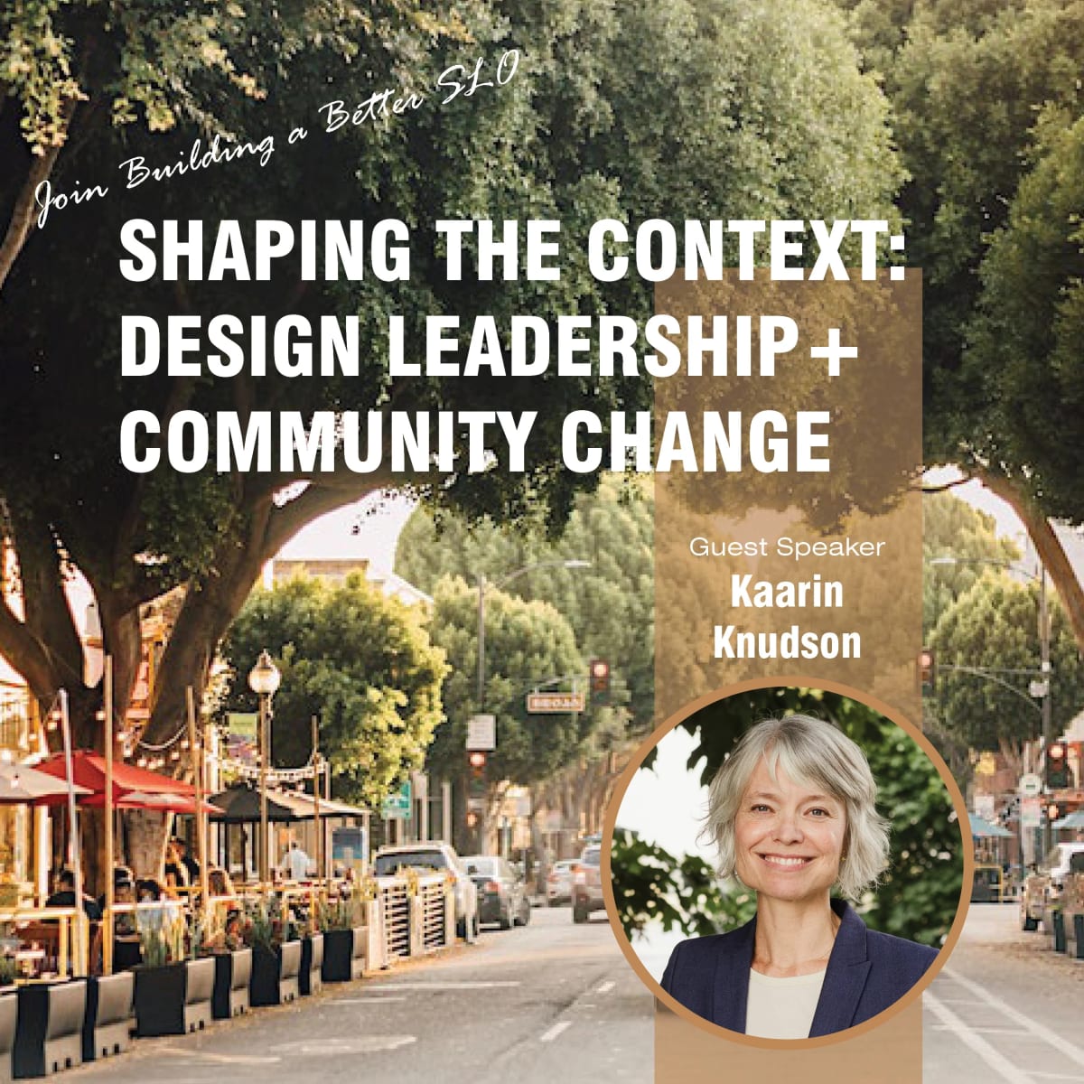 Building A Better SLO presents: Design Leadership + Community Change at The Penny on Nov 5, 2026