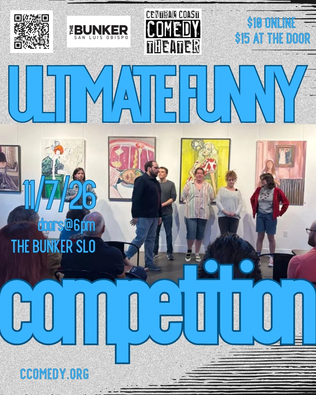 Ultimate Funny Competition at the Bunker at The Bunker SLO on Nov 7, 2026