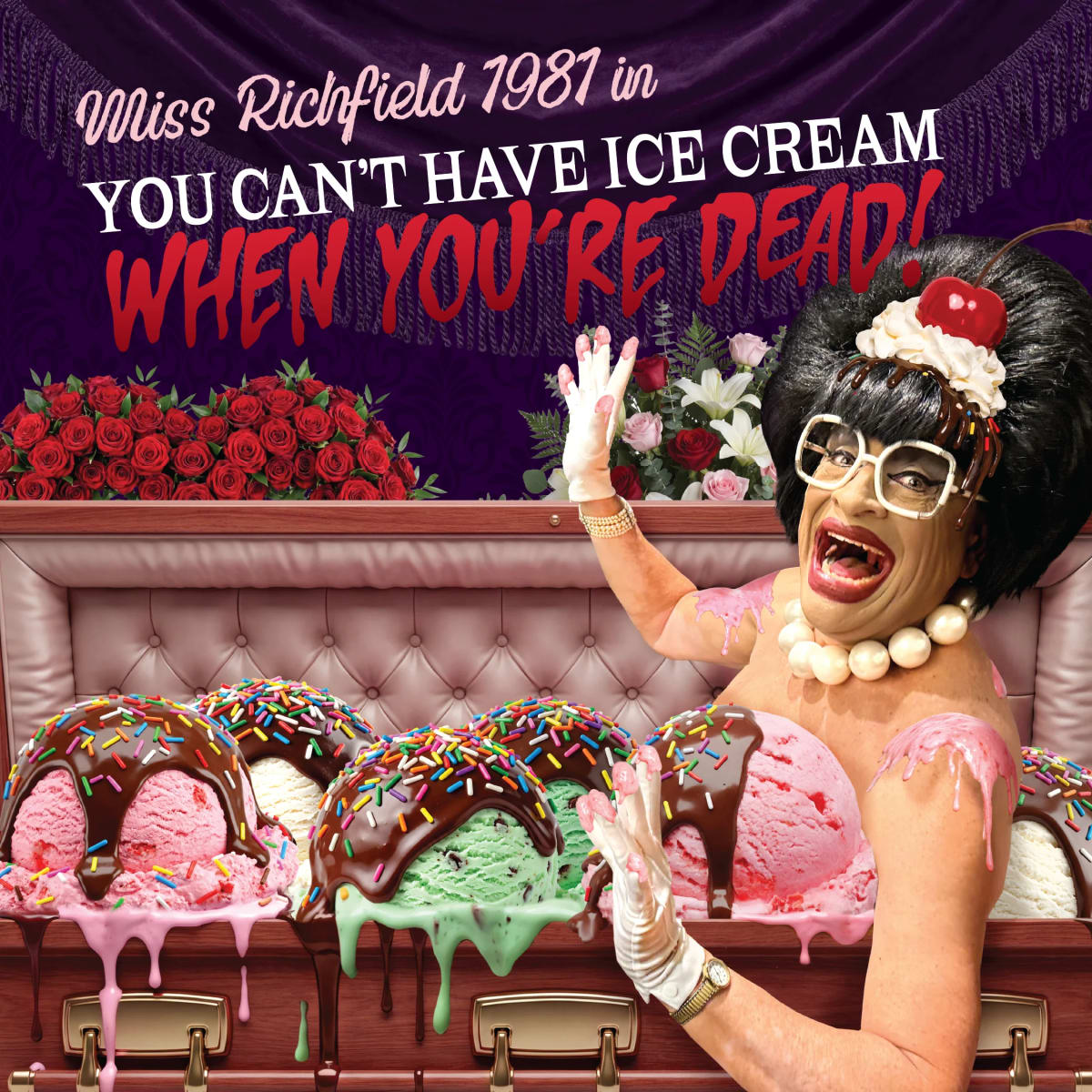 Miss Richfield 1981: “You Can’t Have Ice Cream When You’re Dead” (18+) at Sunshine Cathedral on Jan 23, 2027