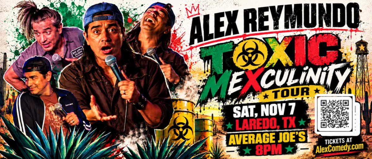 Latin Kings of Comedy Alex Reymundo Live in Laredo, TX at Average Joes Beernasium on Nov 7, 2026