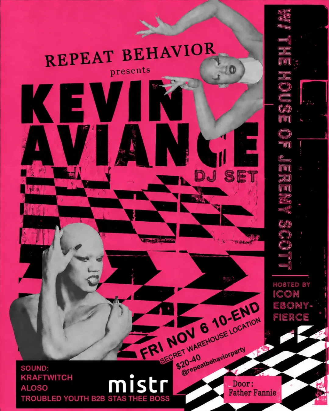 Repeat Behavior: Kevin Aviance (DJ set) w/ the House of Jeremy Scott, kraftwitch, ALoSo, Troubled Youth b2b Stas Thee Boss…