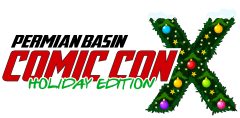 Permian Basin Comic Con X: Holiday Edition 2026