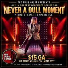 NEVER A DULL MOMENT-A ROD STEWART EXPERIENCE in Paso Robles!