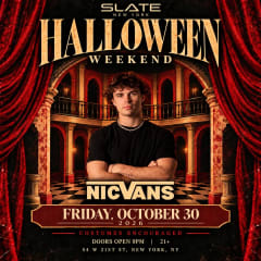 Halloween weeekend with Nic Vans at Slate