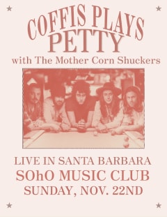 Coffis Plays Petty with The Mother Corn Shuckers