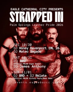 STRAPPED IN - Palm Springs Leather Pride 2026