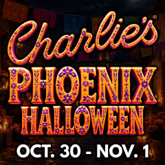 Charlie's PHOENIX Halloween 2026