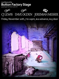 Jeremiah Messer and Friends CJ Lewis and Dave Ogden