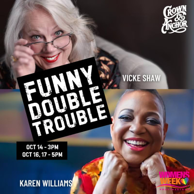 FUNNY DOUBLE TROUBLE - Women's Week Oct 16