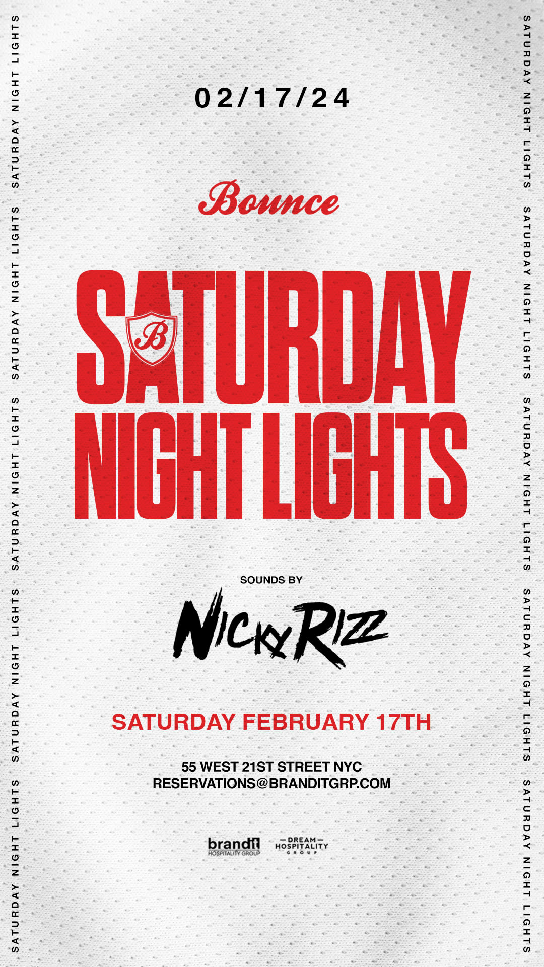 SATURDAY NIGHTS BOUNCE SPORTING CLUB Dream Hospitality Group LLC