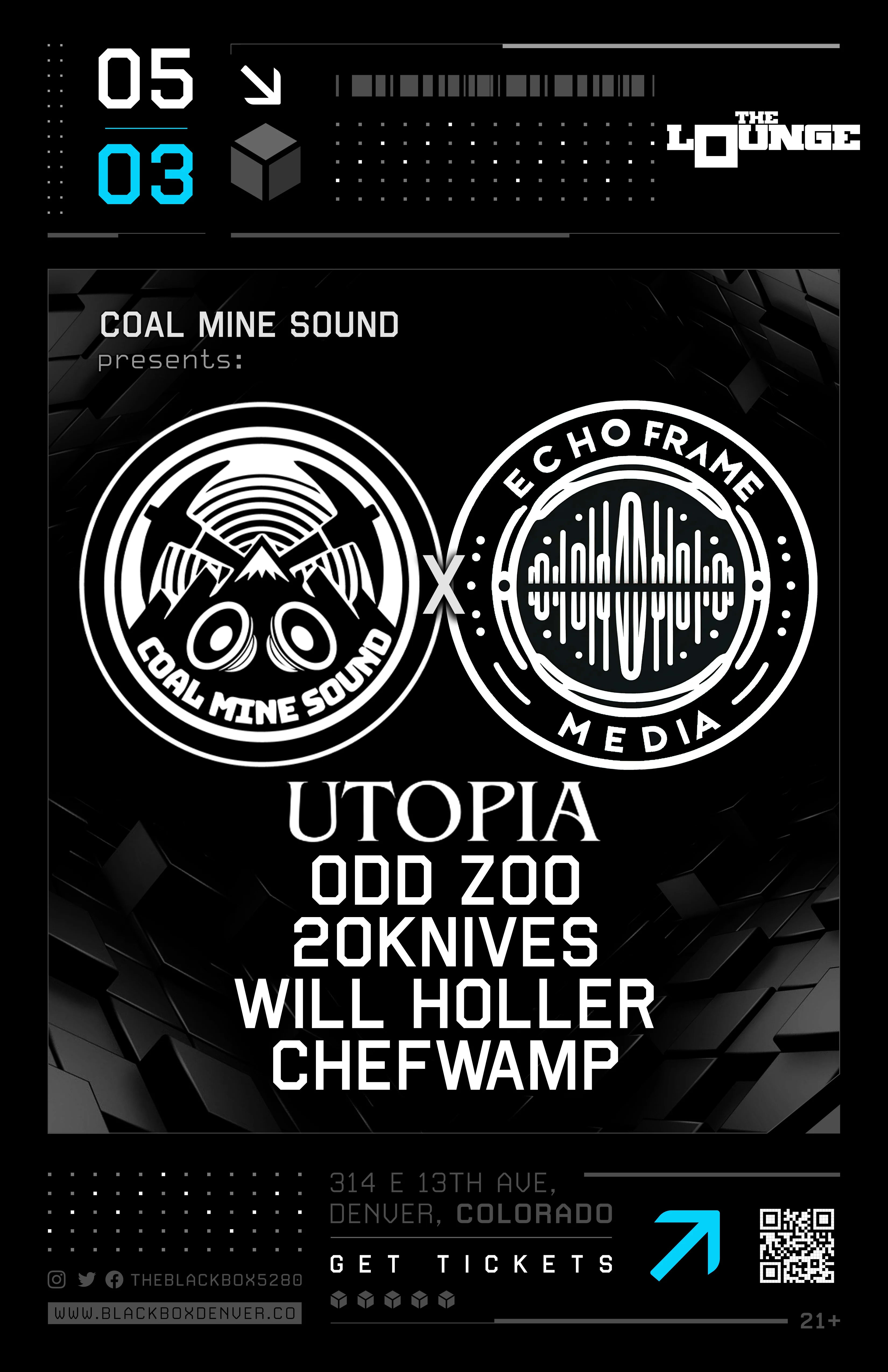 Coal Mine Sound x EchoFrame Media: Utopia, ODD ZOO, 20KNIVES, Will Holler, ChefWamp