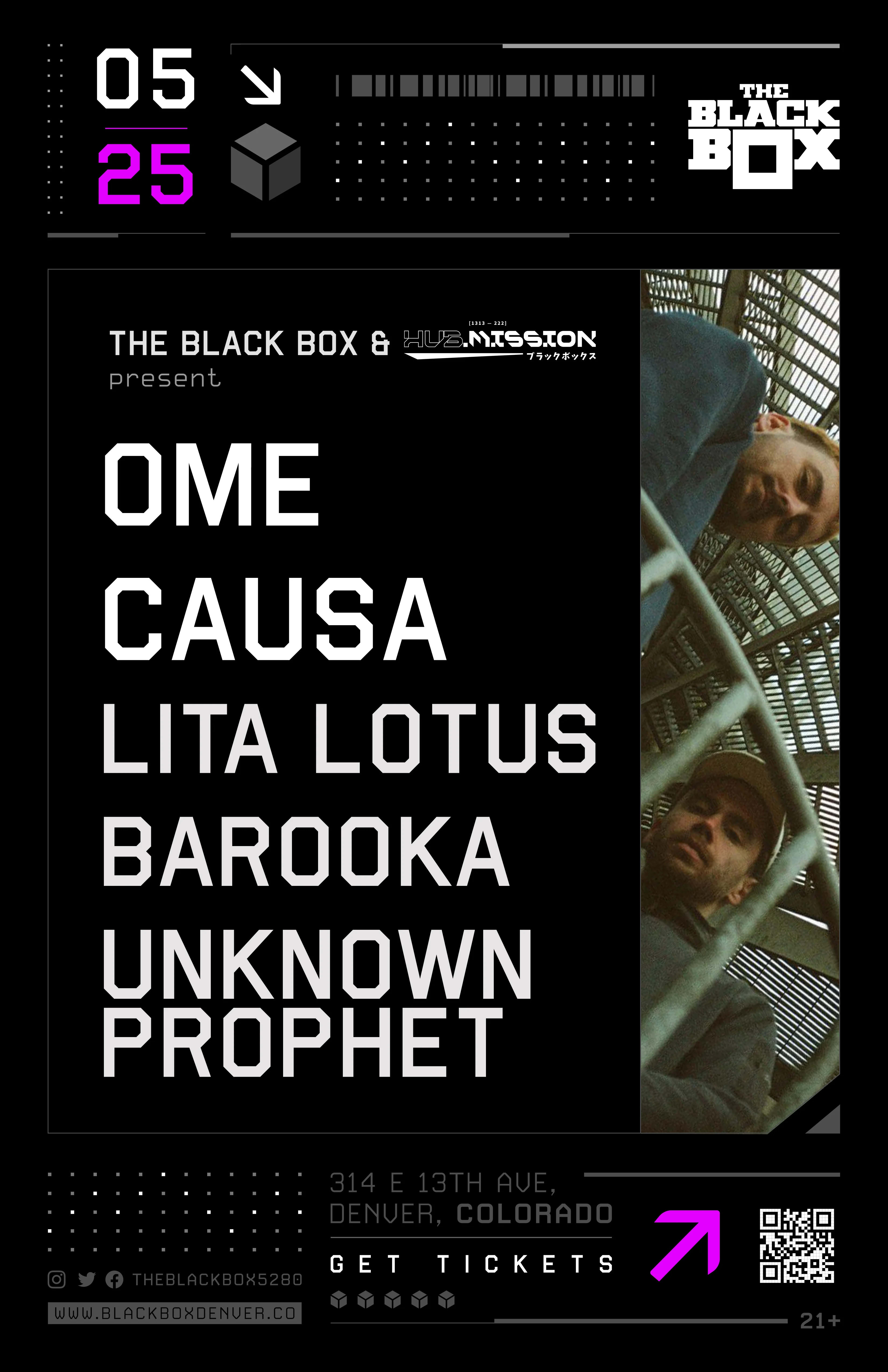 The Black Box & Hub.mission present: Ome, Causa, Lita Lotus, Barooka, Unknown Prophet
