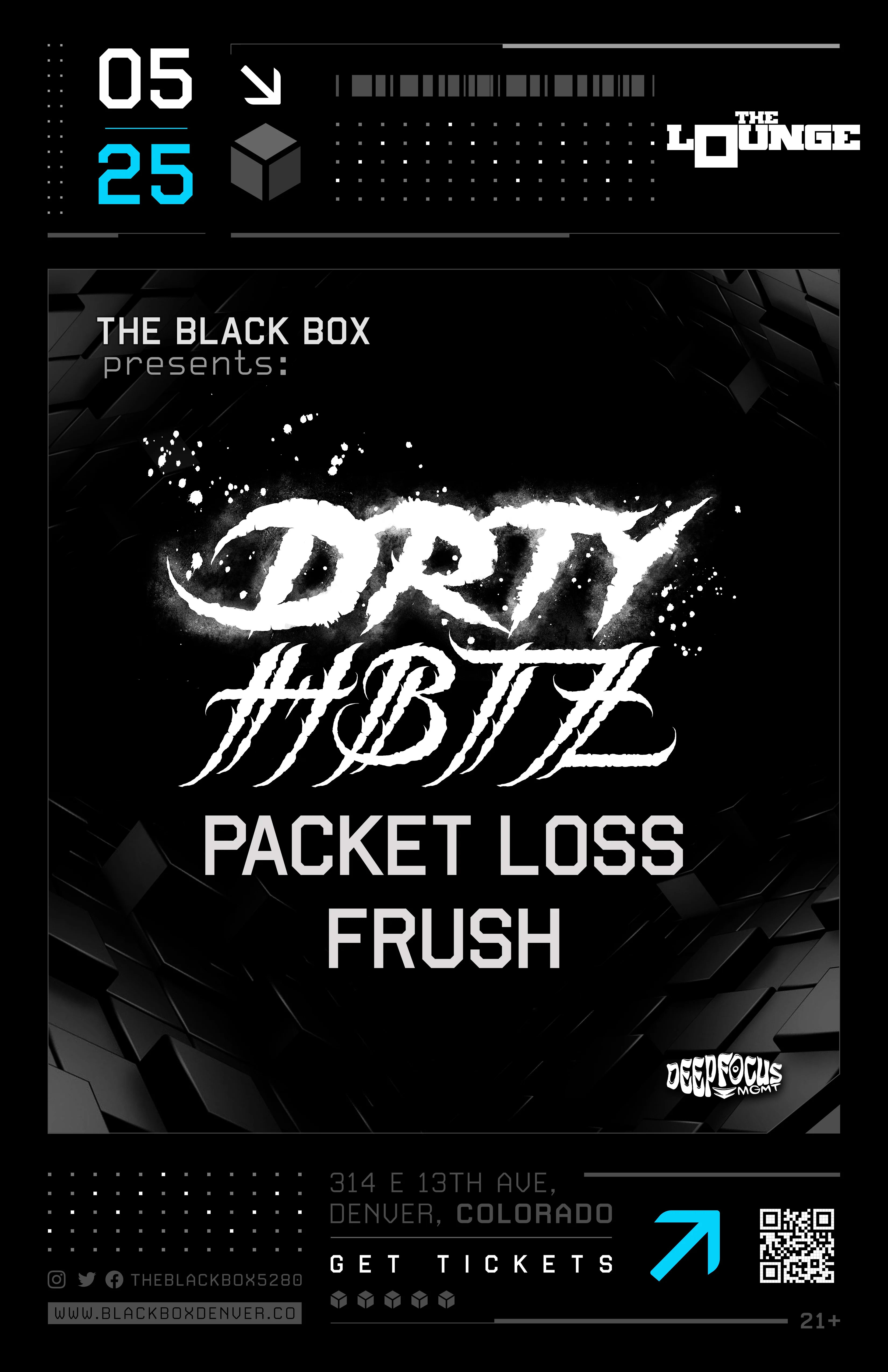 The Black Box presents: DRTY HBTZ w/ Packet Loss, Frush