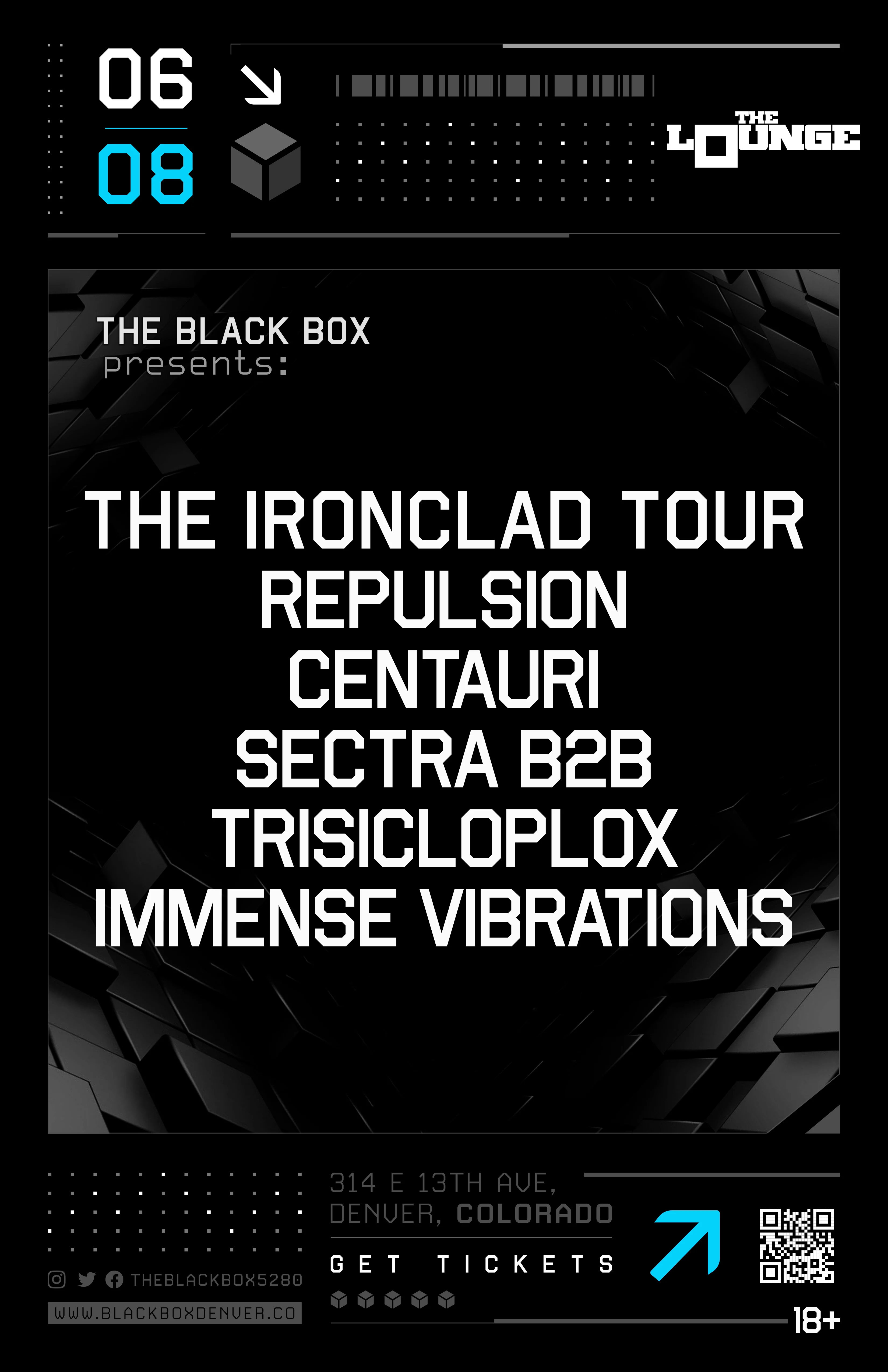 The Ironclad Tour: Repulsion x Centauri w/ Sectra B2B Trisicloplox, Immense Vibrations