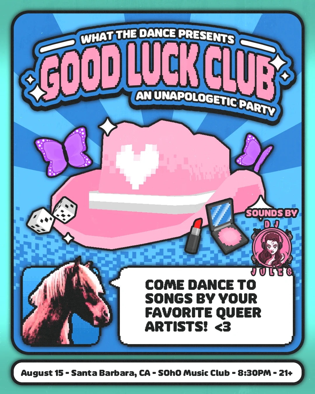 Good Luck Club: An Unapologetic Dance Party!