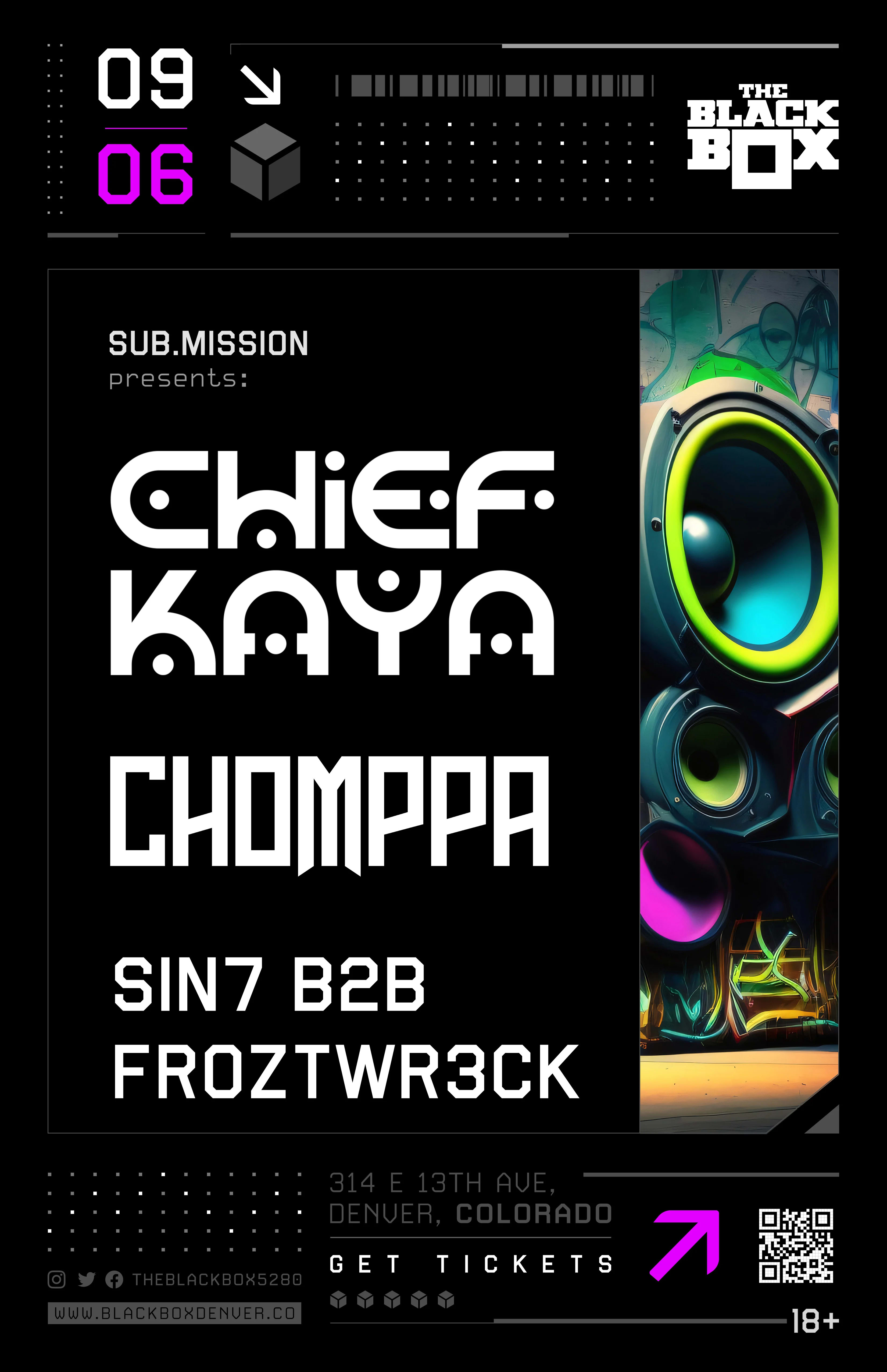 Sub.mission presents: Chief Kaya & CHOMPPA w/ Sin7 B2B Froztwr3ck