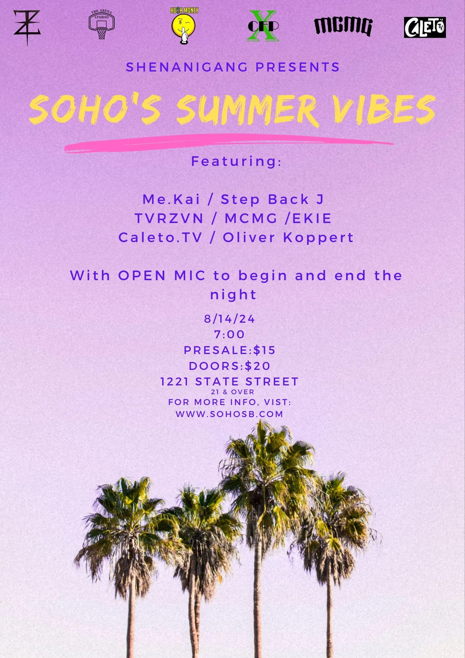 Shenanigang Presents: SOhO's Summer Vibes feat. Me.Kai , Step Back J, TVRZVN, MCMG, EKIE, Caleto.TV & Oliver Koppert