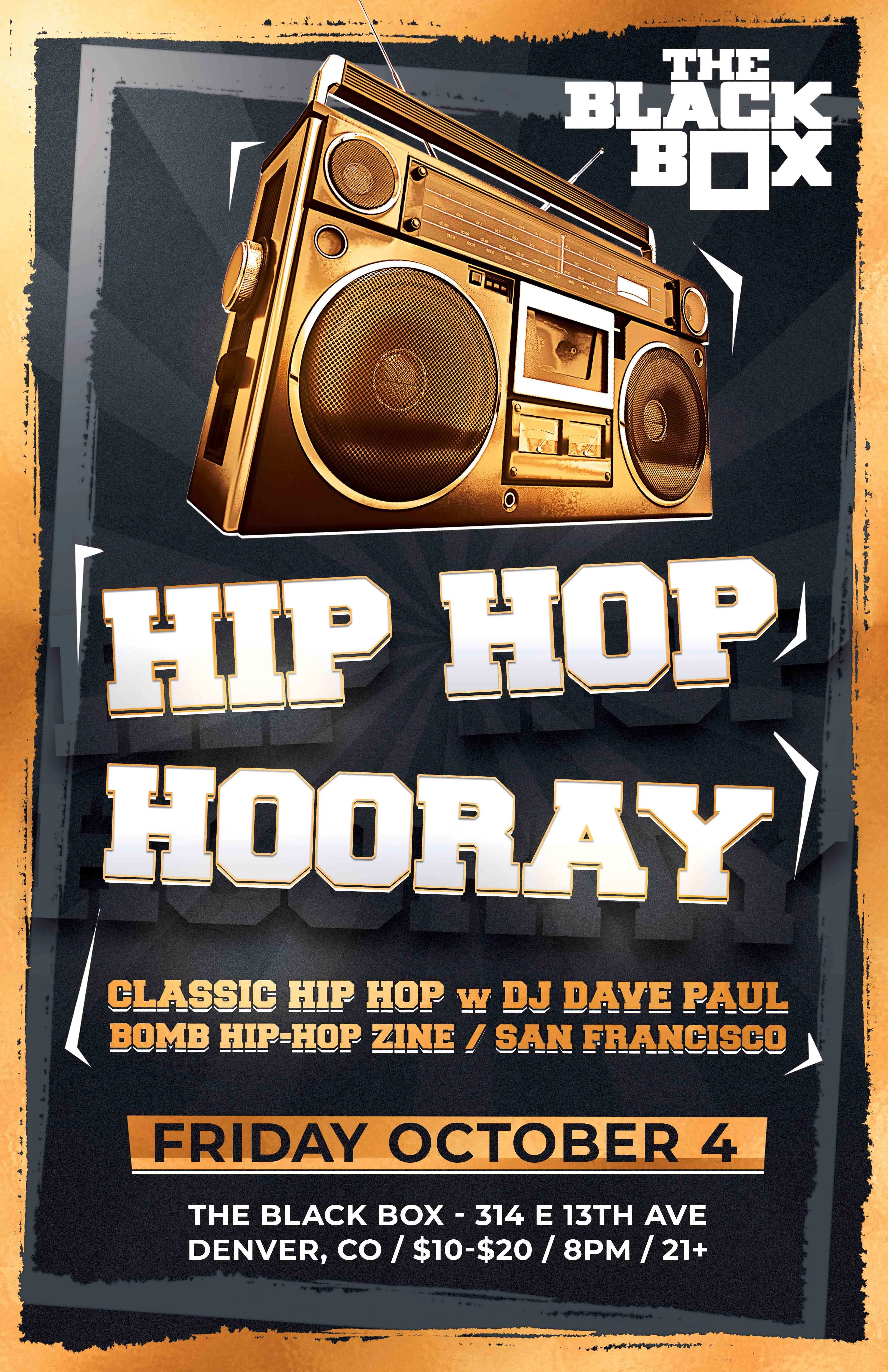 Hip Hop Hooray: Classic Hip Hop w/ DJ Dave Paul