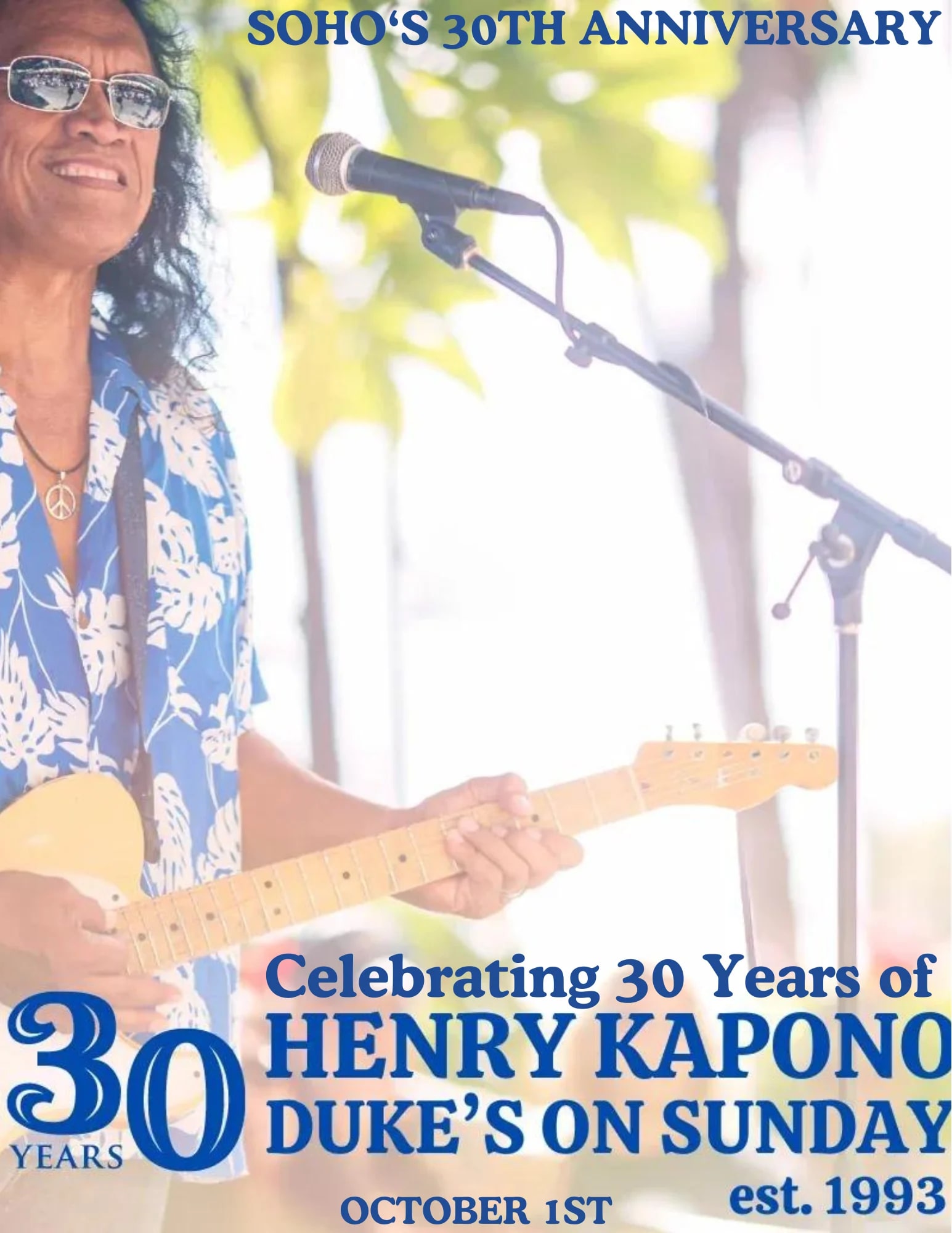 Celebrating 30 years of Henry Kapono's Dukes on Sunday & Soho's 30th Anniversary