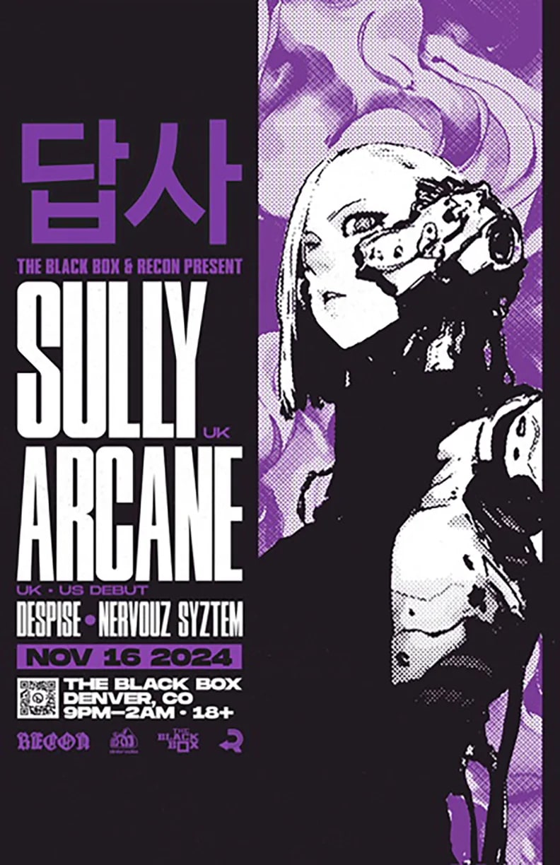 The Black Box & Recon present: Sully (UK), Arcane (UK), Despise, Nervouz Syztem
