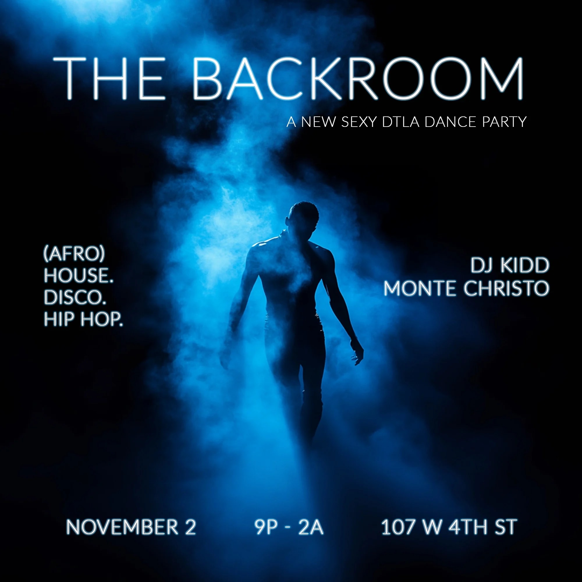 The BACKROOM a New Sexy DTLA Dance Party Sickening Events