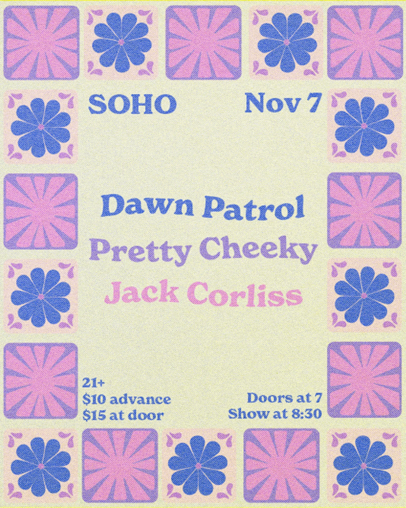 Dawn Patrol with Pretty Cheeky and Jack Corliss