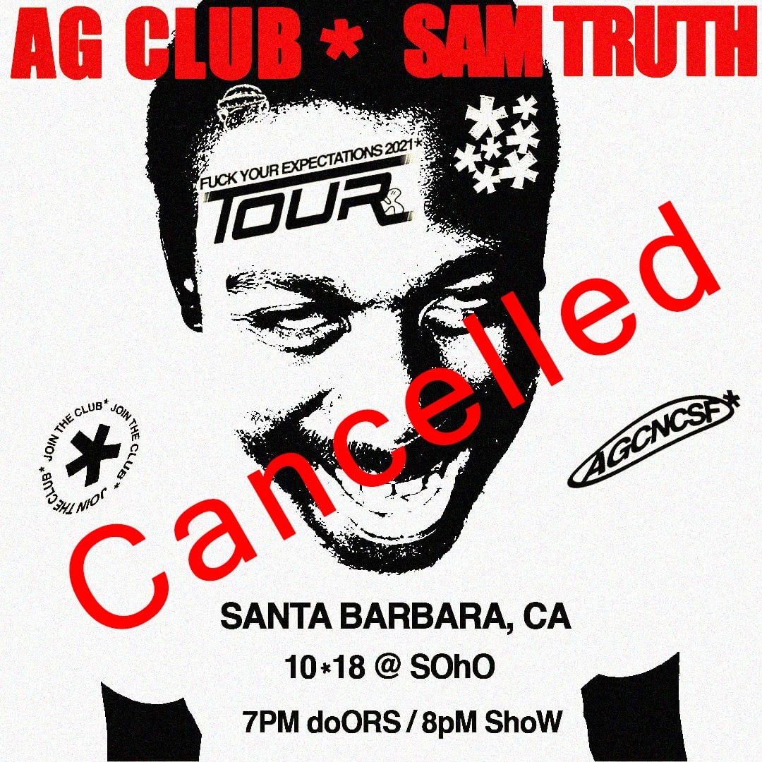 ********* CANCELLED*********     We The Beat Presents: AG CLUB w/ Sam Truth