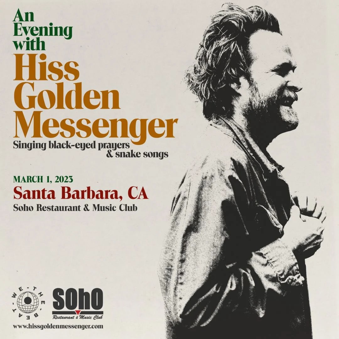 We The Beat presents: An Evening with Hiss Golden Messenger