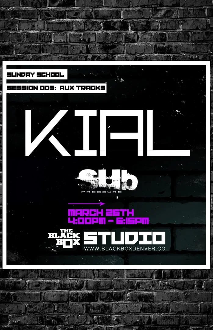 Sunday School: Session 003 - AUX Tracks (Instructor: Kial)