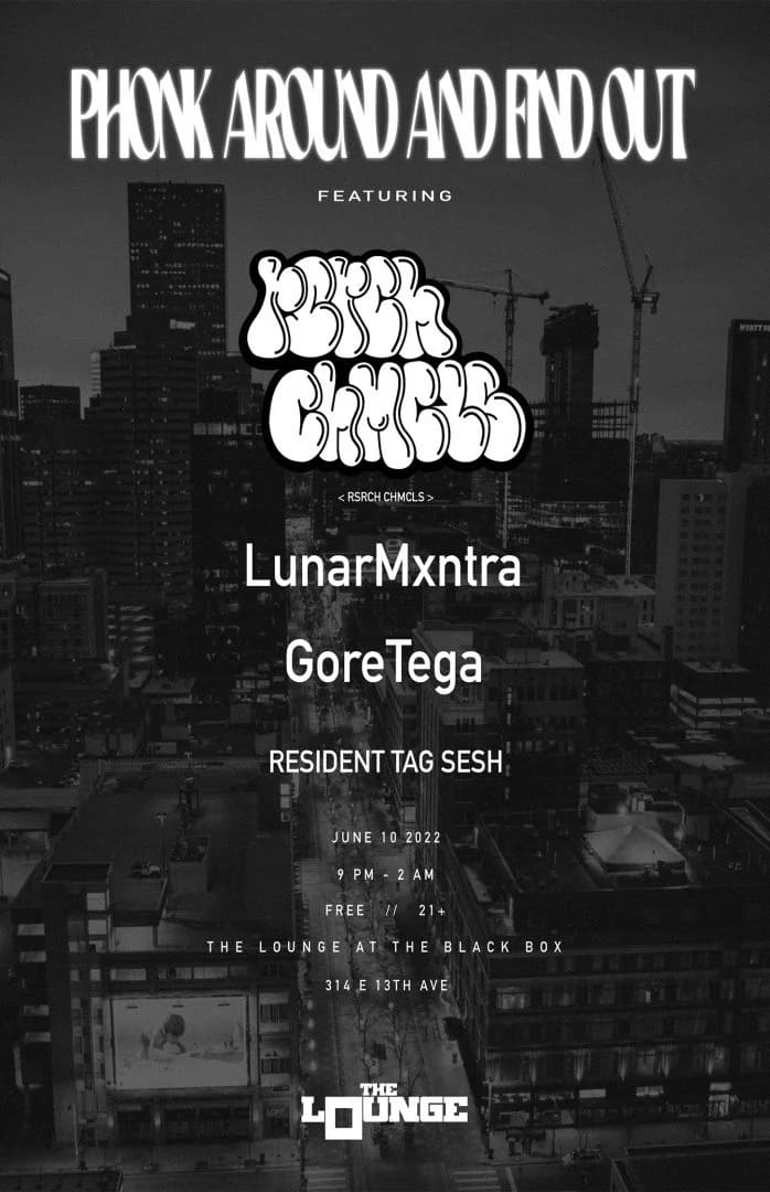 Phonk Around & Find Out: Rsrch chmcls, LunarMxntra, GoreTega (Free 21+)