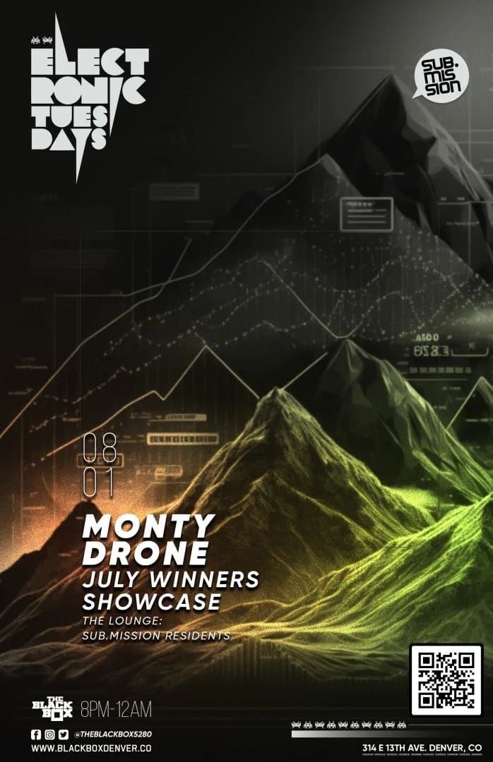Sub.mission Electronic Tuesdays: Monty & Drone w/ July Winners Showcase (The Lounge: Vendor Village)