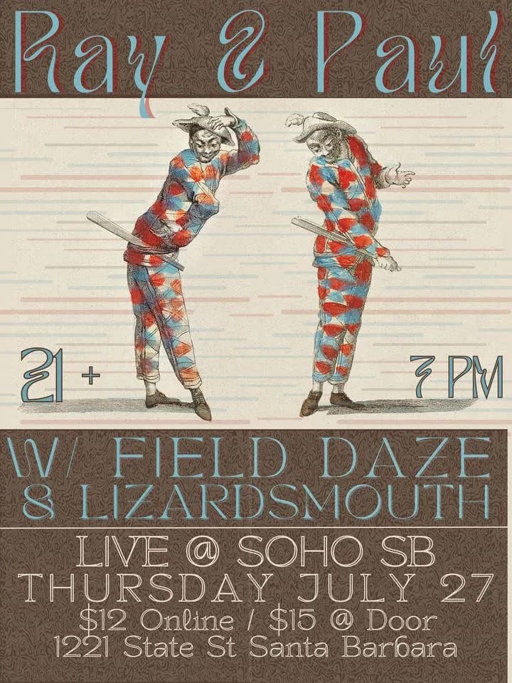 Ray & Paul / Field Daze / Lizardsmouth