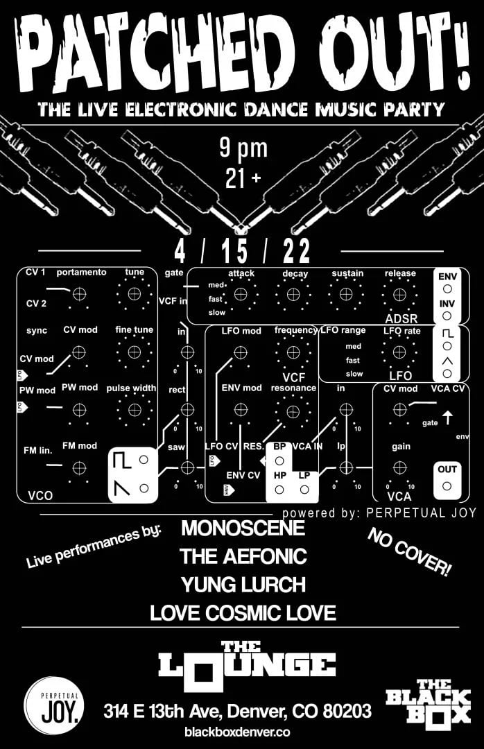 Patched Out! A Live Electronic Dance Music Party (Free 21+)