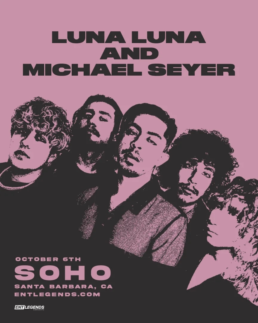 ENT Legends presents: Luna Luna & Michael Seyer with Pincey Reyes